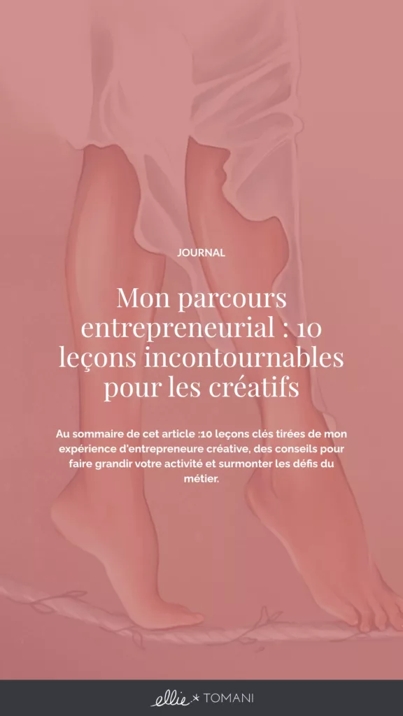 Visuel Article Parcours entrepreneurial 10 leçons - Ellie Tomani Visuel Article Parcours entrepreneurial 10 leçons